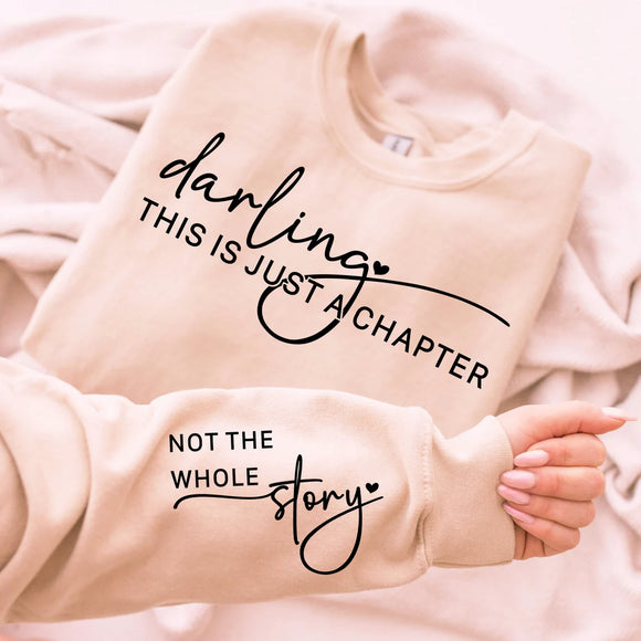 Pink Darling This Is Just A Chapter Sweatshirt